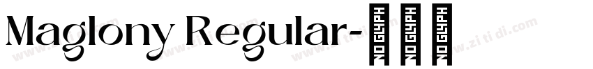 Maglony Regular字体转换